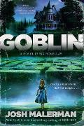 Goblin A Novel in Six Novellas