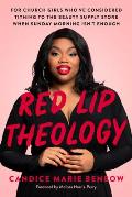 Red Lip Theology