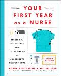 Your First Year As a Nurse Revised 3rd ed