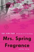 Mrs Spring Fragrance & Other Writings
