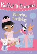 Ballet Bunnies 3 Ballerina Birthday
