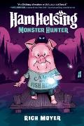 Ham Helsing 2 Monster Hunter