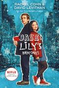Dash & Lilys Book of Dares Netflix Series Tie In Edition