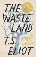 Waste Land & Other Poems