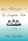 Daughter Ship A Novel