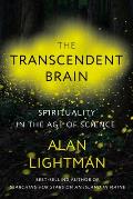 Transcendent Brain Spirituality in the Age of Science