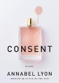 Consent A novel