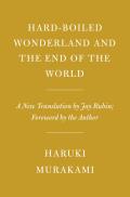 End of the World and Hard-Boiled Wonderland: A New Translation