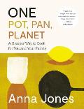 One Pot Pan Planet A Greener Way to Cook for You & Your Family