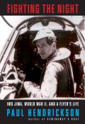 Fighting the Night Iwo Jima World War II & a Flyers Life