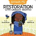 Big Ideas for Little Environmentalists Restoration with Wangari Maathai