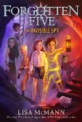 Forgotten Five 02 Invisible Spy