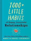 1000+ Little Habits of Happy Successful Relationships