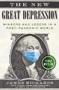 New Great Depression Winners & Losers in a Post Pandemic World