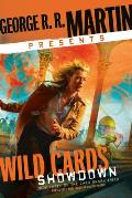 George R. R. Martin Presents Wild Cards: Showdown: Book Three of the Card Shark Triad