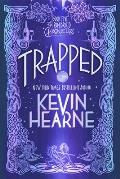 Trapped Iron Druid Chronicles Book 5
