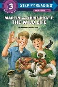 Martin & Chris Kratt The Wild Life