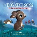 Donkeys Song A Christmas Nativity Story