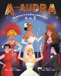 Is for Audra Broadways Leading Ladies from A to Z