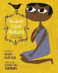 Harlem's Little Blackbird: The Story of Florence Mills