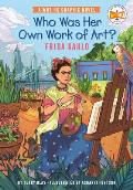 Who Was Her Own Work of Art Frida Kahlo