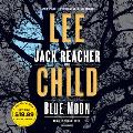 Blue Moon A Jack Reacher Novel