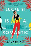 Lucie Yi Is Not a Romantic