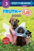 Truth or Lie Dogs