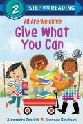 Give What You Can (an All Are Welcome Early Reader)