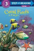 Coral Reefs In Danger Step into Reading 3