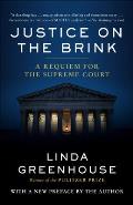 Justice on the Brink A Requiem for the Supreme Court