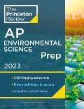 Princeton Review AP Environmental Science Prep, 2023: 3 Practice Tests + Complete Content Review + Strategies & Techniques