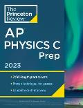 Princeton Review AP Physics C Prep, 2023: 2 Practice Tests + Complete Content Review + Strategies & Techniques