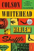 Harlem Shuffle (Large Print Edition)