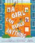 Girl Can Build Anything