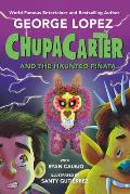 Chupacarter and the Haunted Pi?ata