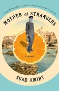 Mother of Strangers A Novel