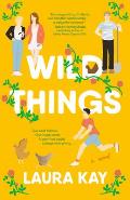 Wild Things A Novel