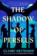 Shadow of Perseus A Novel