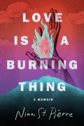 Love Is a Burning Thing - Signed Edition