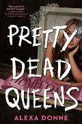 Pretty Dead Queens