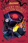 5 Scary Stories for a Dark Knight 1 DC Batman