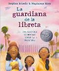 La guardiana de la libreta Una historia de bondad desde la frontera