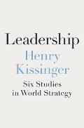 Leadership Six Studies in World Strategy