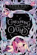 Confounding Oaths