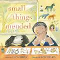 Small Things Mended