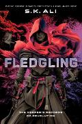 Fledgling: The Keeper's Records of Revolution