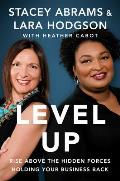 Level Up Rise Above the Hidden Forces Holding Your Business Back