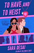 To Have & to Heist