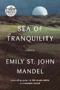Sea of Tranquility - Large Print Edition
